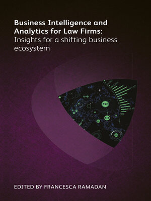 cover image of Business Intelligence and Analytics for Law Firms